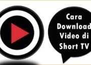 Cara Download Video di Short TV