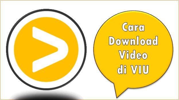 Cara Download Video di VIU