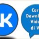 Cara Download Video di VK
