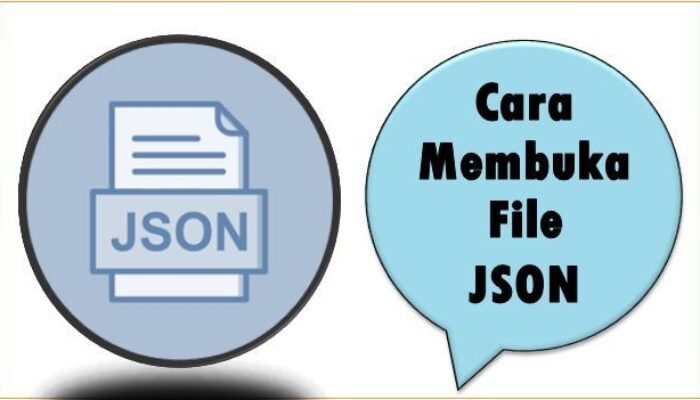 Cara Membuka File JSON