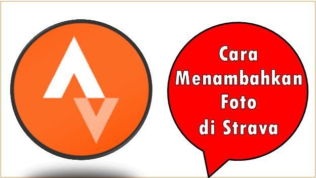 Cara Menambahkan Foto di Strava
