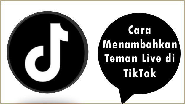 Cara Menambahkan Teman Live di TikTok