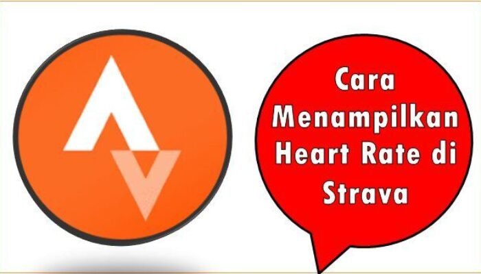 Cara Menampilkan Heart Rate di Strava