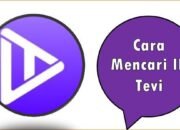 Cara Mencari ID Tevi