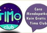 Cara Mendapatkan Koin Gratis di Timo Club