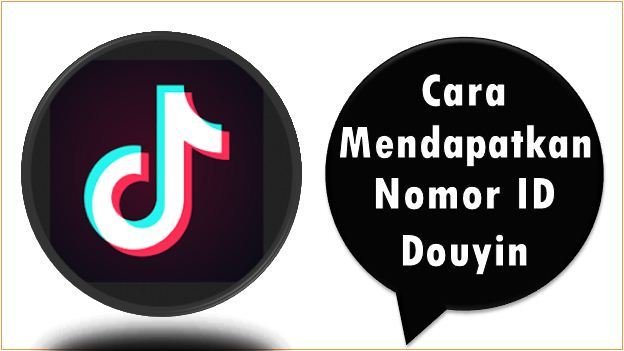 Cara Mendapatkan Nomor ID Douyin