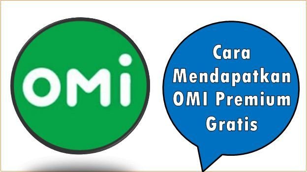 Cara Mendapatkan Omi Premium Gratis