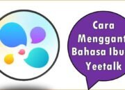 Cara Mengganti Bahasa Ibu di Yeetalk