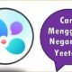 Cara Mengganti Negara di Yeetalk