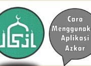 Cara Menggunakan Aplikasi Azkar
