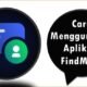 Cara Menggunakan Aplikasi FindMesa