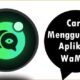 Cara Menggunakan Aplikasi WaMes