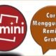 Cara Menggunakan Remini Gratis