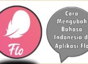 Cara Mengubah Bahasa Indonesia di Aplikasi Flo