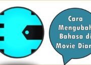 Cara Mengubah Bahasa di Movie Diary