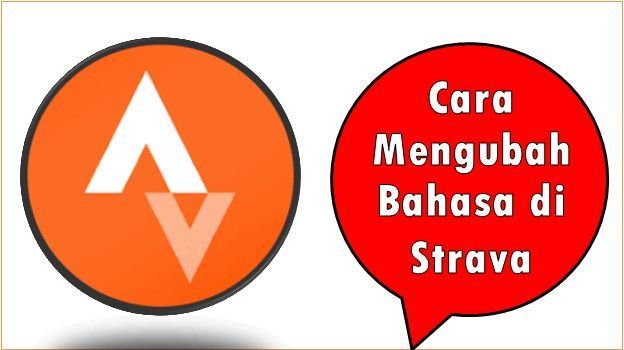 Cara Mengubah Bahasa di Strava