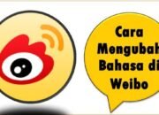 Cara Mengubah Bahasa di Weibo