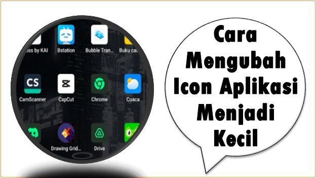 Cara Mengubah Icon Aplikasi Menjadi Kecil