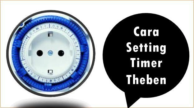 Cara Setting Timer Theben