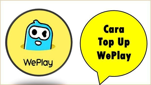 Cara Top Up WePlay