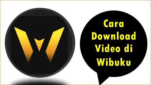 Cara Download Video di Wibuku
