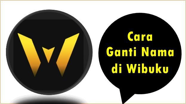 Cara Ganti Nama di Wibuku