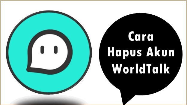 Cara Hapus Akun WorldTalk
