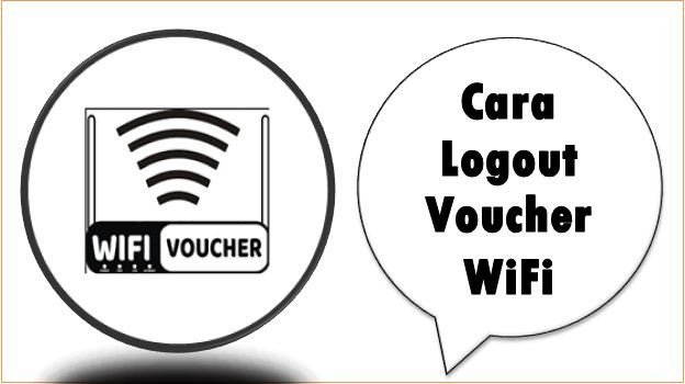 Cara Logout Voucher WiFi