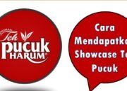 Cara Mendapatkan Showcase Teh Pucuk