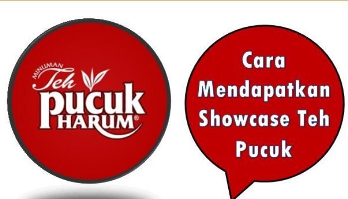 Cara Mendapatkan Showcase Teh Pucuk