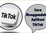 Cara Menggandakan Aplikasi TikTok