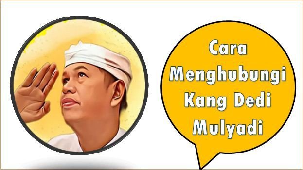 Cara Menghubungi Kang Dedi Mulyadi