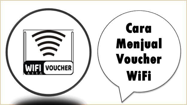 Cara Menjual Voucher WiFi