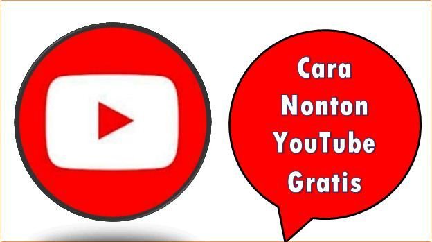 Cara Nonton YouTube Gratis