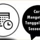 Cara Mengetahui Tanggal Lahir Seseorang