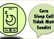 Cara Sleep Call Tidak Mati Sendiri