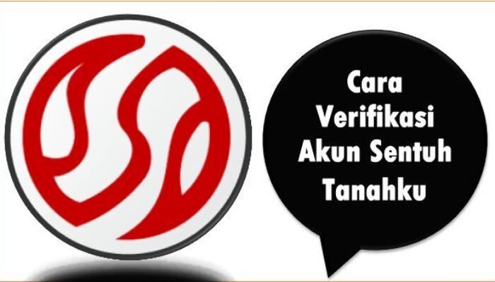 Cara Verifikasi Akun Sentuh Tanahku