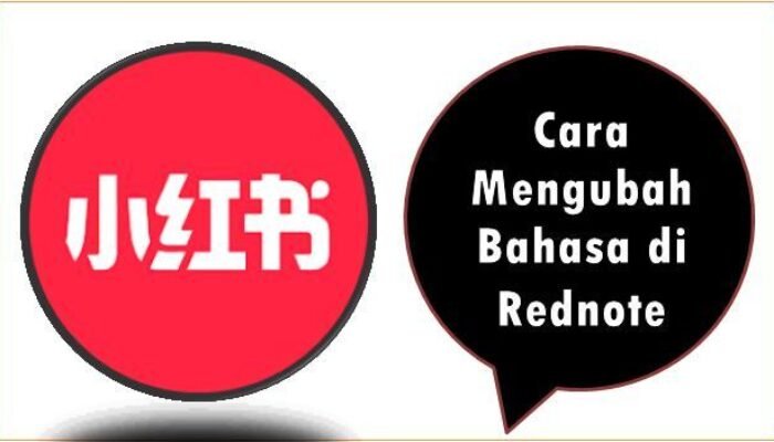 Cara Mengubah Bahasa di Rednote