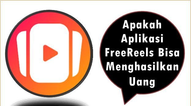 Apakah Aplikasi FreeReels Bisa Menghasilkan Uang?