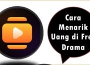 Cara Menarik Uang di Free Drama