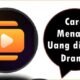 Cara Menarik Uang di Free Drama