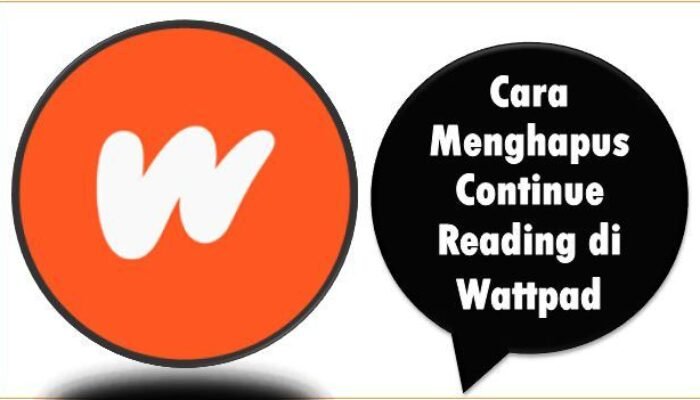 Cara Menghapus Continue Reading di Wattpad