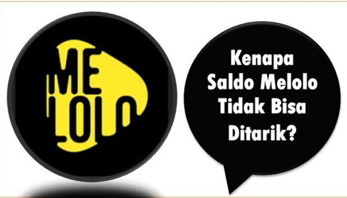 Kenapa Saldo Melolo Tidak Bisa Ditarik?