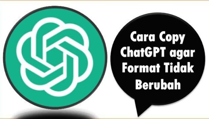 Cara Copy ChatGPT agar Format Tidak Berubah