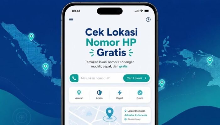 Cara Cek Lokasi Nomor HP Gratis 2026 yang Terbukti Aman & Akurat